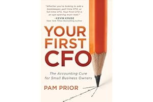 Your First CFO: The Accounting Cure for Small Business Owners