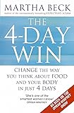 The 4-Day Win: Change the way you think about food and your body in just 4 days