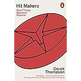 Hit Makers: How Things Become Popular