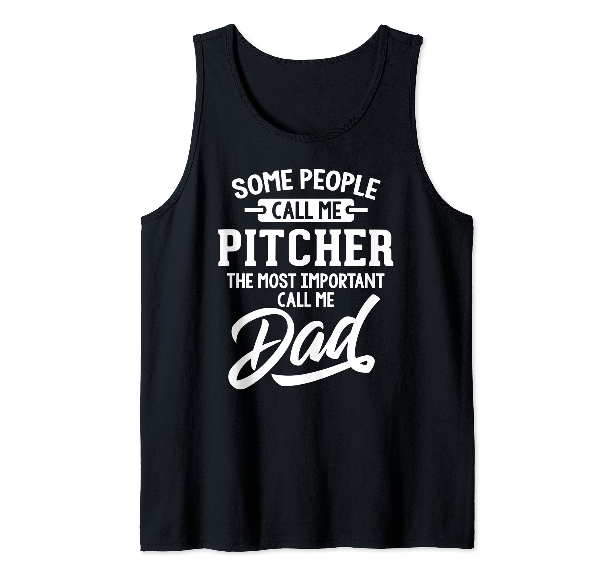 Fathers Day Design for a Pitcher Dad Tank Top