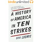 A History of America in Ten Strikes