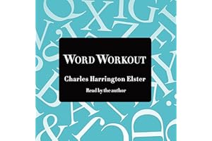 Word Workout: Building a Muscular Vocabularly in 10 Easy Steps