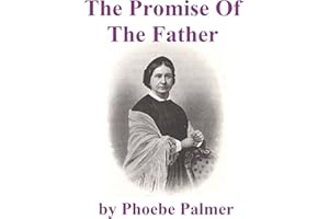 The Promise of the Father: A Neglected Specialty Of The Last Days