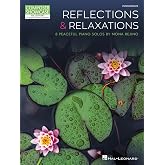Reflections &amp; Relaxations | Intermediate Piano Sheet Music Book for Advancing Students | 8 Inspiring Recital Pieces for Home Practice and Lessons | Educational Piano Collection for Skill Building