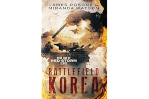 Battlefield Korea: Book Two of the Red Storm Series