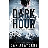 Dark Hour: a medical thriller (The Gamma Sequence)
