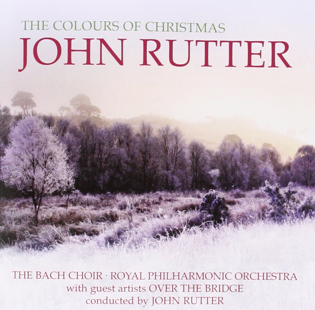 John Rutter - The Colours of Christmas