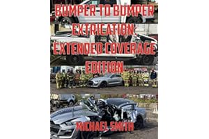Bumper to Bumper Extrication: Extended Coverage