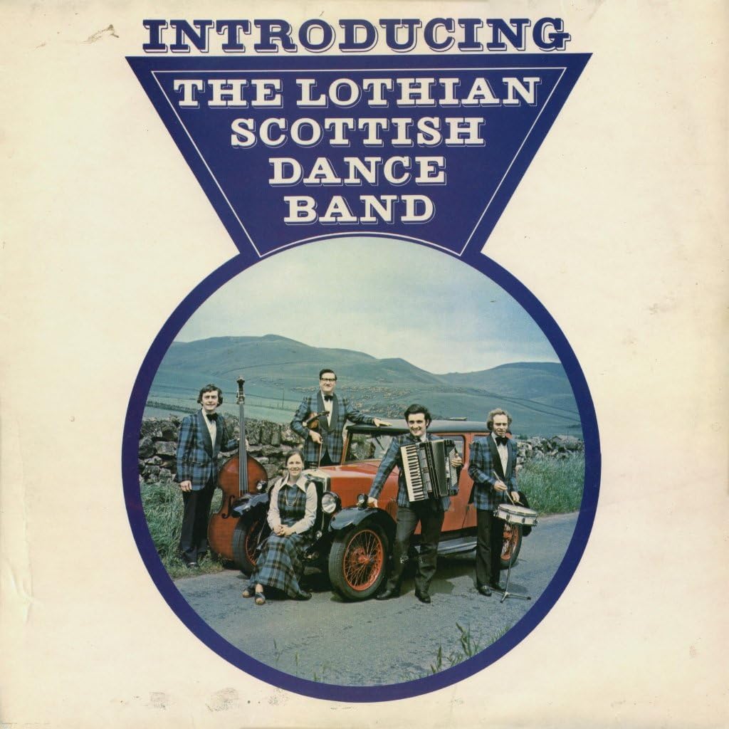 Lothian Scottish Dance Band Introducing The Lothian Scottish Dance