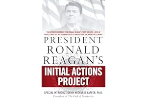 President Ronald Reagan's Initial Actions Project