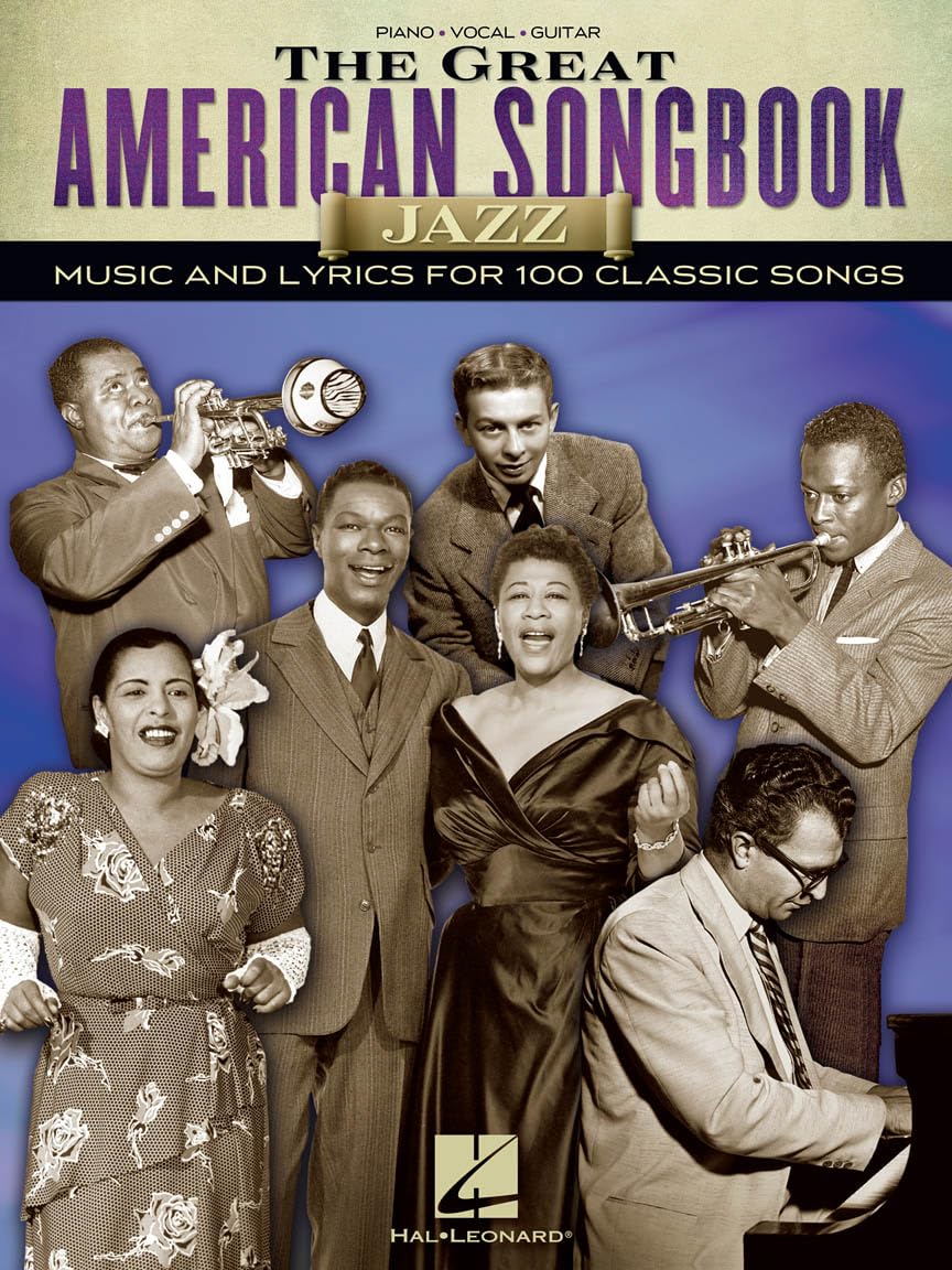 The Great American Songbook: Jazz: Jazz: Music and Lyrics for 100 Claasic Songs: Piano, Vocal, Guitar