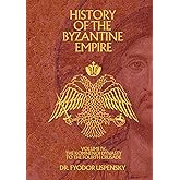 History of the Byzantine Empire Volume 4: The Komnenoi Dynasty to the Fourth Crusade (Based Books Exclusive Editions)