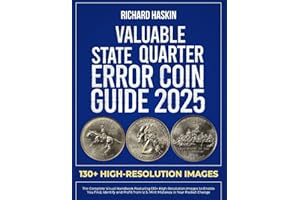 Valuable State Quarter Error Coin Guide: The Complete Visual Handbook Featuring 130+ High-Resolution Images to Enable You Find, Identify and Profit ... (Guide Books of United States Error Coins)