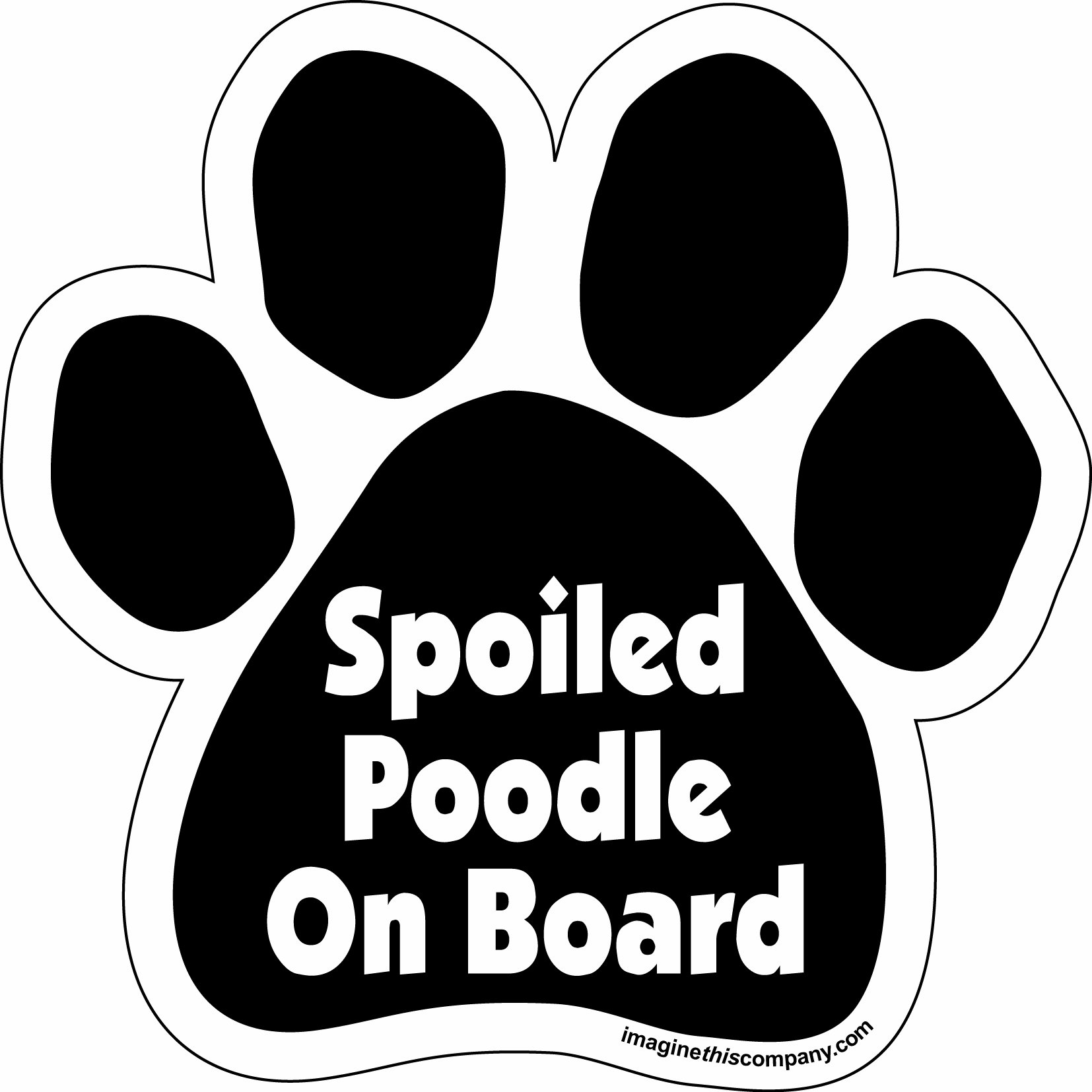 Imagine This Paw Car Magnet, Spoiled Poodle on Board, 5-1/2-Inch by 5-1/2-Inch