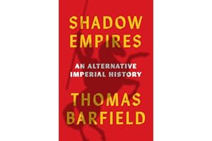 Shadow Empires: An Alternative Imperial History