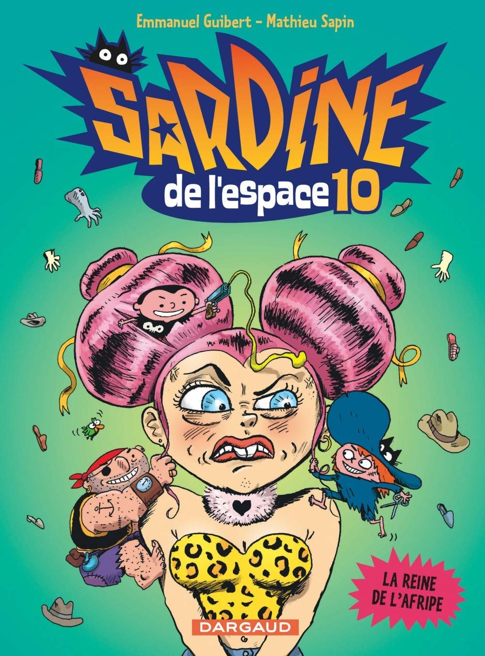 Sardine De L Espace Tome 10 La Reine De L Afripe Sardine De L Espace 10 French Edition Guibert Emmanuel Sapin Mathieu 9782205067187 Amazon Com Books