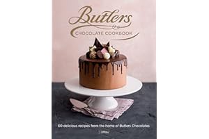 Butlers Chocolate Cookbook: 60 Delicious Recipes from the Home of Butlers Chocolates