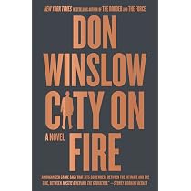 City on Fire: A Novel (The Danny Ryan Trilogy, 1): Winslow, Don ...