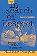 In Search of Respect: Selling Crack in El Barrio (Structural Analysis in the Social Sciences)