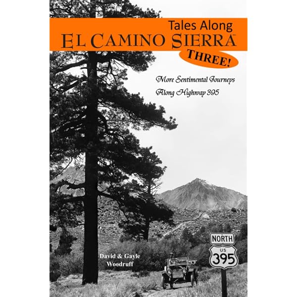 Tales Along El Camino Sierra: Woodruff, David & Gayle