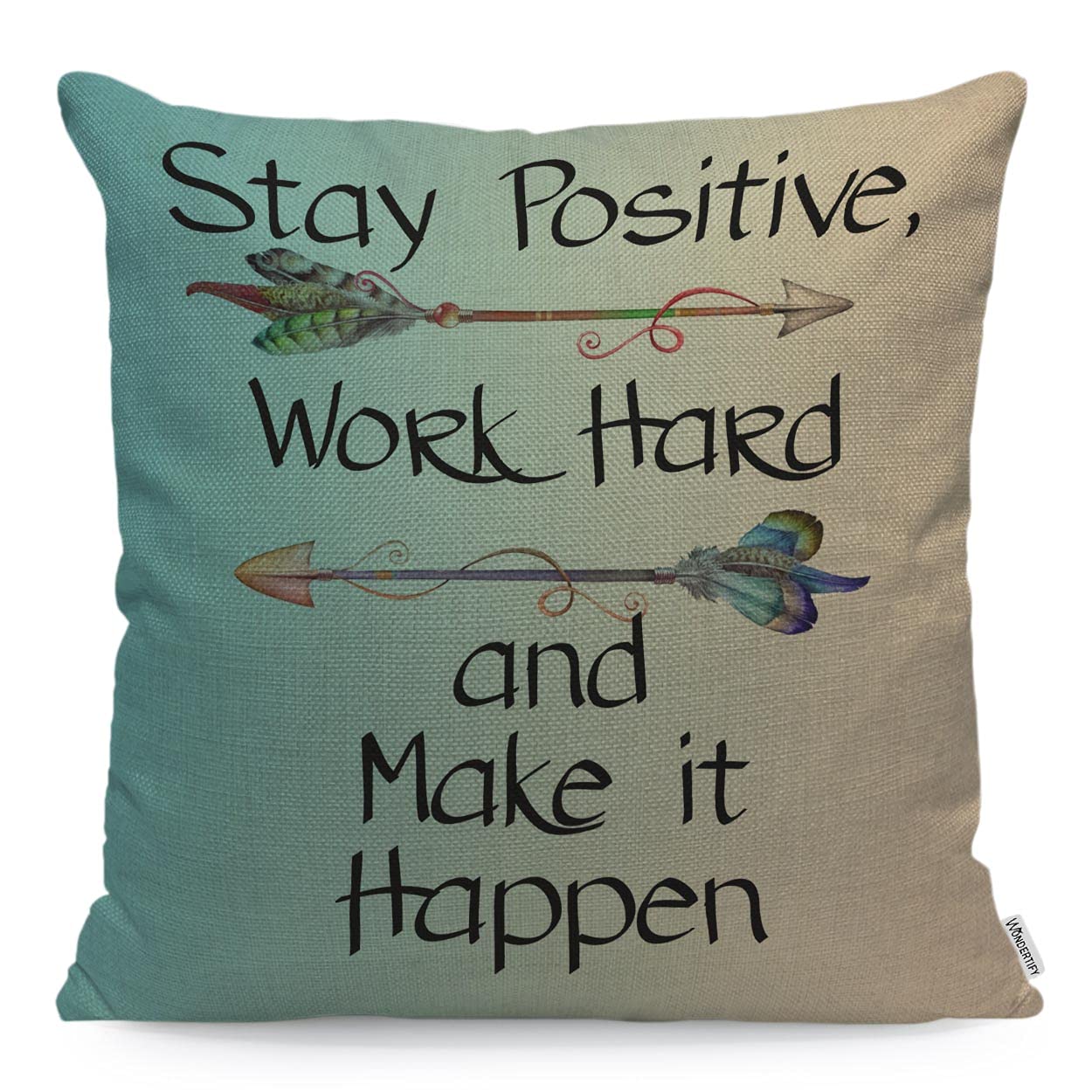 WONDERTIFY Stay Positive Cushion Cover Quote Work Hard And Make It Happen Pillowcases for Men Women, Pillow Cover Living Room Farmhouse Turquoise 45X45 Cm