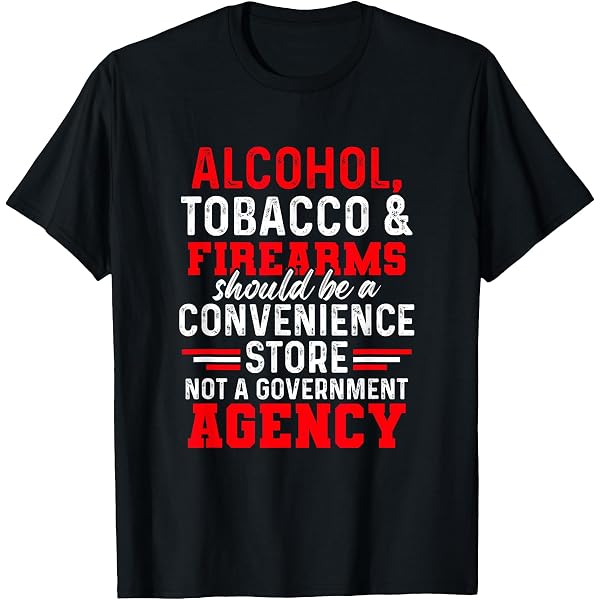 im guessing youre not here for the alcohol or tobacco Amazon.com: I'm Guessing You're Not Here About The Alcohol Or Tobacco  T-Shirt : Clothing, Shoes & Jewelry