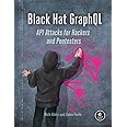 Black Hat GraphQL: Attacking Next Generation APIs