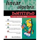 Linear Algebra Demystified