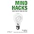 Mind Hacks: Tips & Tricks for Using Your Brain