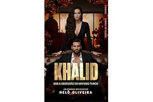 KHALID: SOB A OBSESSÃO DO MAFIOSO TURCO (MÁFIA AL-FARUK Livro 1) (Portuguese Edition)