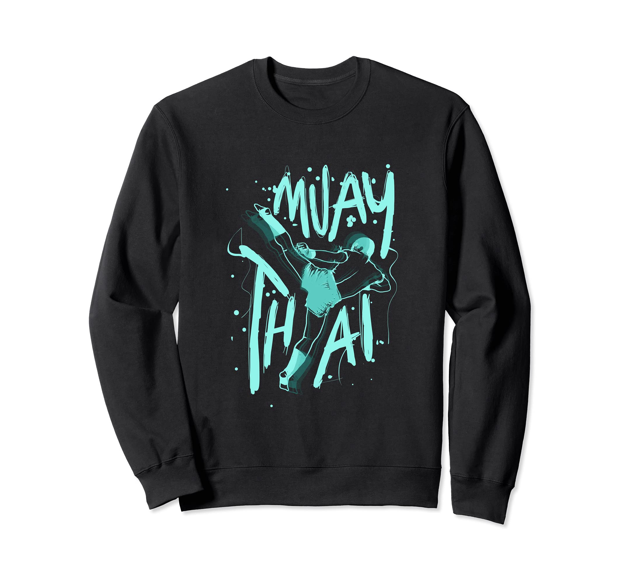 Thai Boxing Muay Thai Kicking Martial Artist Sweatshirt