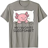 Axolotl Favorite Sleepshirt Sleeping Pajamas Boys Girls T-Shirt