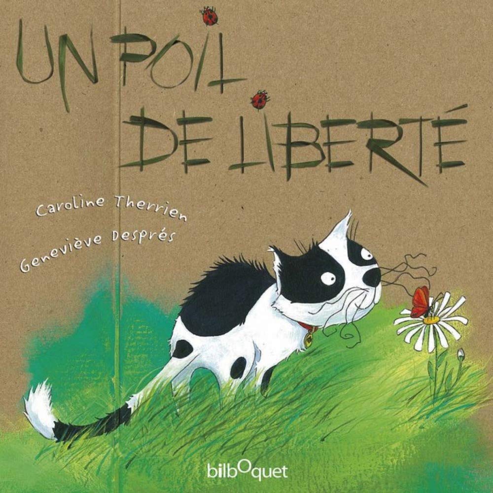 Un Poil De Liberte Therrien Caroline Despres Genevieve Amazon Com Books