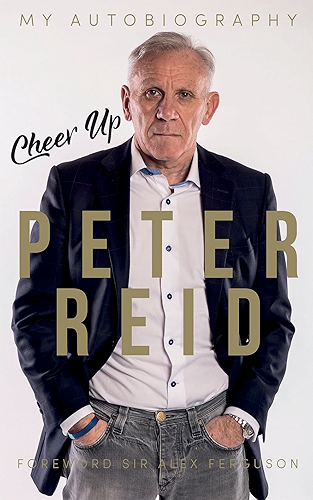 Download Cheer Up Peter Reid: My Autobiography (English Edition) PDF