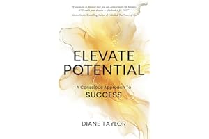 Elevate Potential: A Conscious Approach to Success