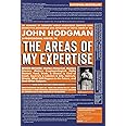 The Areas of My Expertise: An Almanac of Complete World Knowledge Compiled with Instructive Annotation and Arranged in Useful