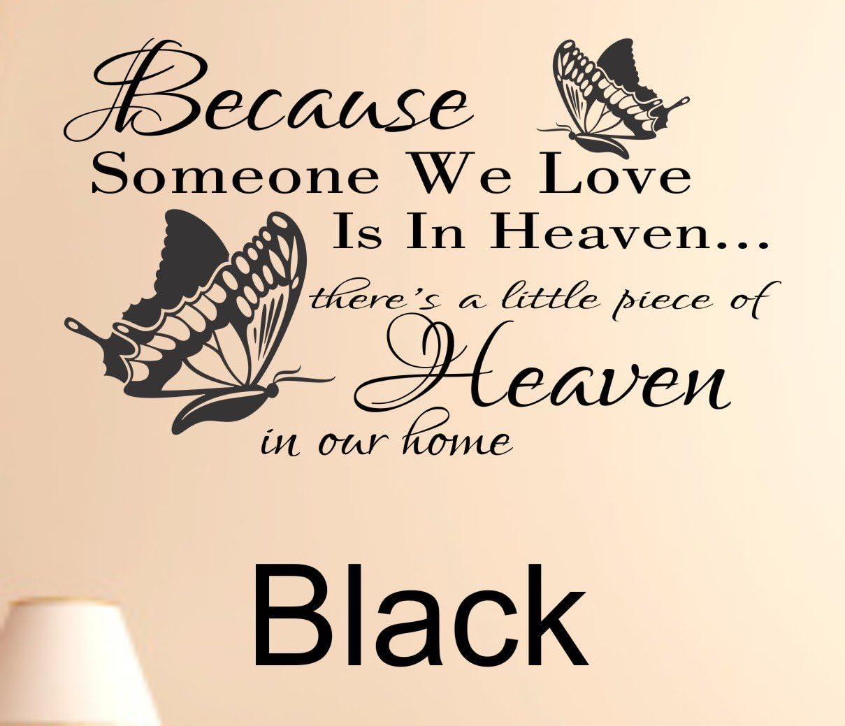 Because someone we love is in heaven.. there's a little piece of heaven in our home #2 Vinyl Wall Decal