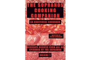 The Sopranos Cooking Companion: An Unofficial Cookbook