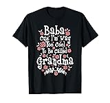 Baba Cuz I'm Way Too Cool To Be Called Grandma