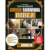 THE ULTIMATE AMISH SURVIVAL BIBLE
