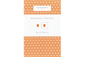 Managing Oneself (Harvard Business Review Classics)
