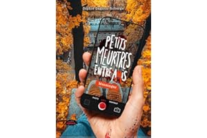 Petits meurtres entre amis : Mensonges (French Edition)