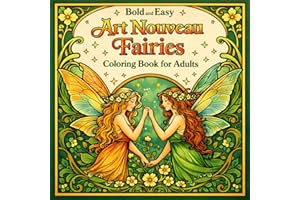 Bold and Easy Art Nouveau Fairies: Coloring Book for Adults with Magical Creatures and Floral Fantasy Designs