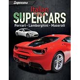 Italian Supercars: Ferrari, Lamborghini, Maserati