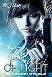 Rae of Light: Paranormal Magic Teen Fantasy Romance (The Chronicles of Kerrigan Book 12)