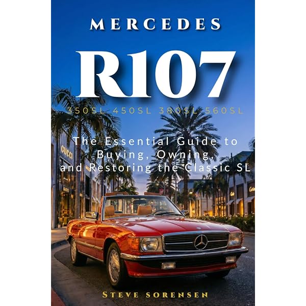 Mercedes-Benz SL and SLC 107 Series (Crowood Autoclassics): Noakes