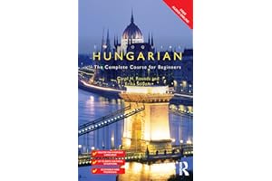 Colloquial Hungarian: The Complete Course for Beginners