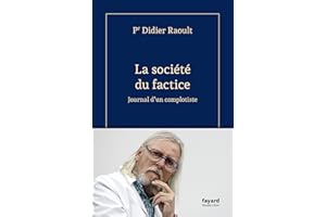 La société du factice: Journal d'un complotiste (French Edition)