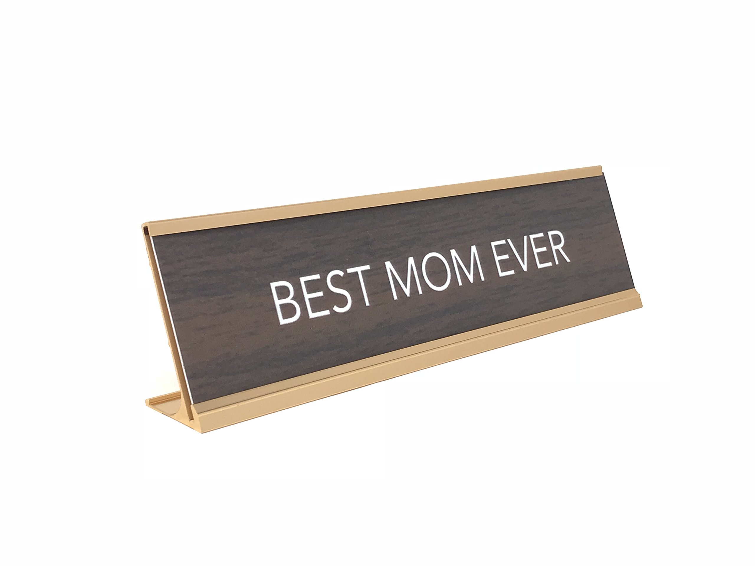 Photo 1 of aahs!! Engraving Best Mom Ever Nameplate Style Desk Sign (Brown)