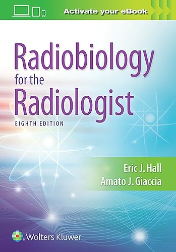 Download Radiobiology for the Radiologist PDF